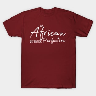 I am proudly African T-Shirt